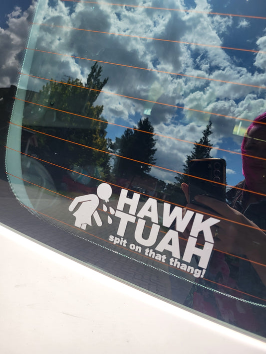 HAWK TUAH