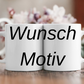 Tasse wunschmotiv